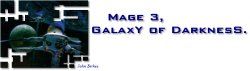 Mage 3, GalaxY of DarknesS.