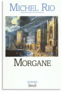 Morgan, de Michel Rio