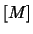 \(\left[M\right]\)
