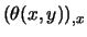 $(\theta (x,y))_{,x}$