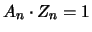 $\displaystyle A_{n}\cdot Z_{n}=1$