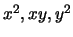 \(x^{2},xy,y^{2}\)