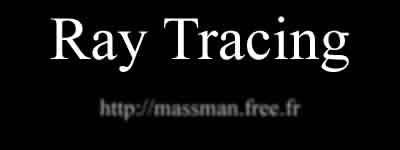Ray Tracing  massman.Free.fr, image